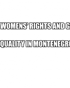 Time for Women’s Rights and Gender Equality in Montenegro